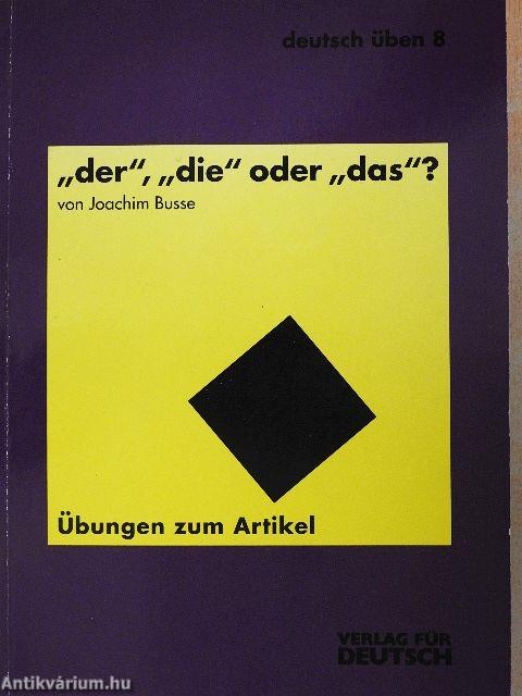 "der", "die" oder "das"?
