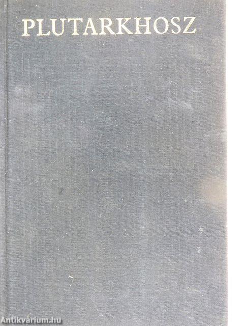 Párhuzamos életrajzok I-II.