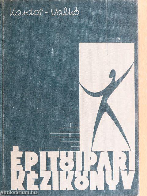 Építőipari kézikönyv 1-2.