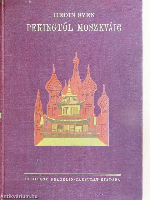 Pekingtől Moszkváig