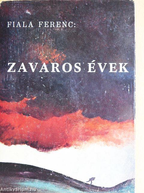 Zavaros évek