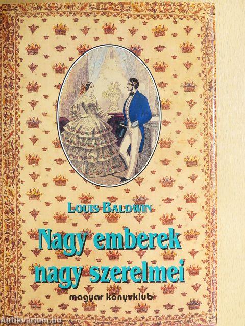 Nagy emberek nagy szerelmei