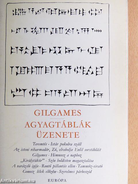 Gilgames/Agyagtáblák üzenete