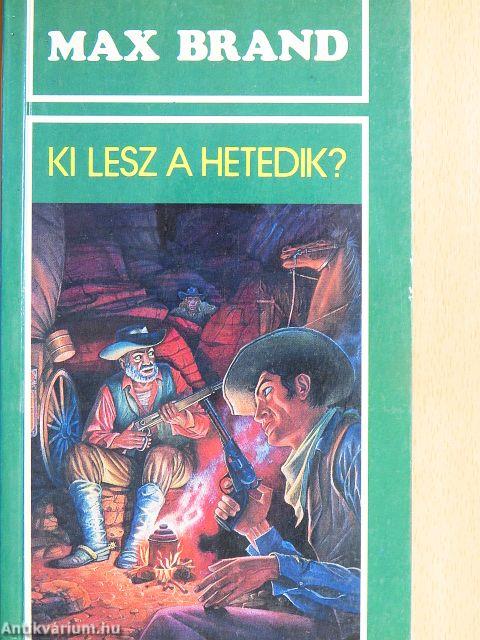 Ki lesz a hetedik?