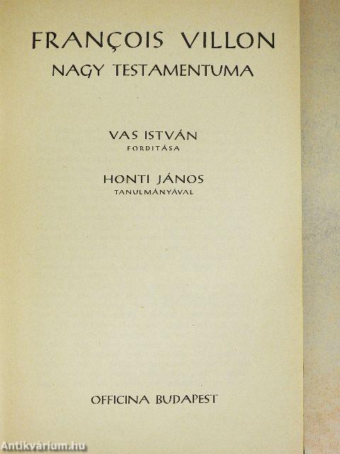 Francois Villon Nagy Testamentuma