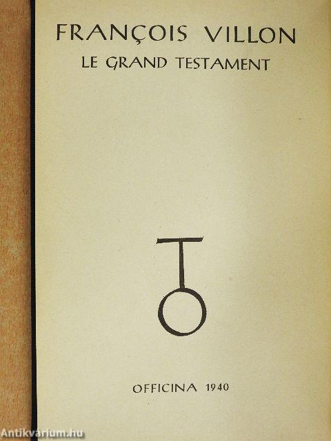 Francois Villon Nagy Testamentuma
