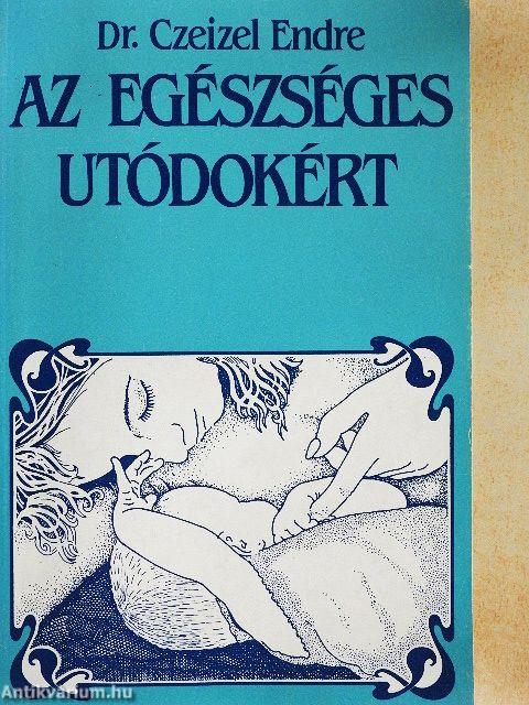 Az egészséges utódokért