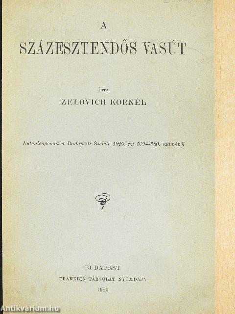 A százesztendős vasút