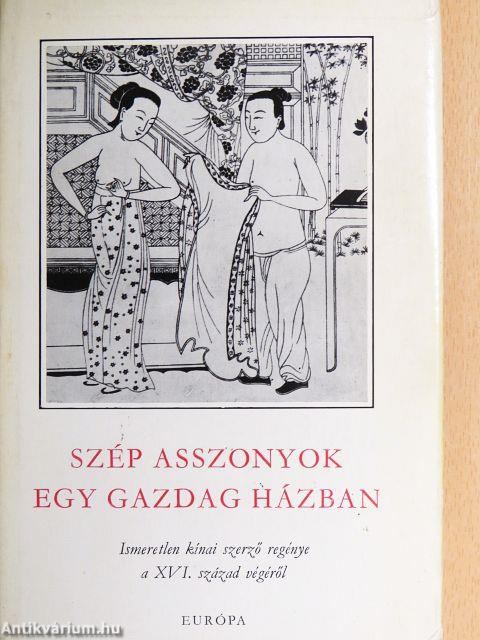 Szép asszonyok egy gazdag házban I-II.