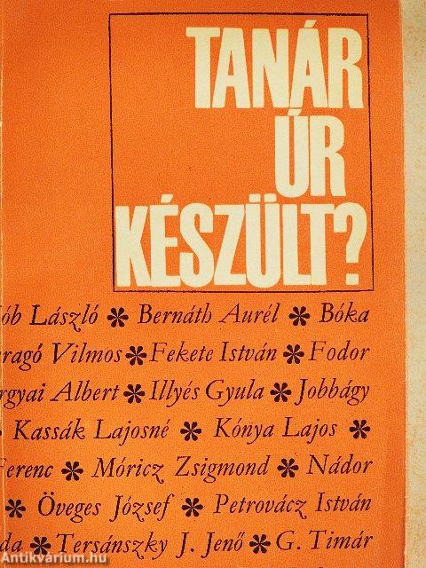 Tanár úr, készült?