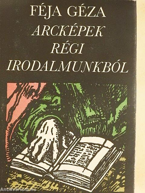 Arcképek régi irodalmunkból