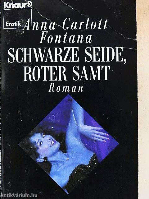 Schwarze Seide, roter Samt
