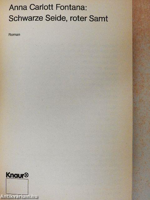 Schwarze Seide, roter Samt