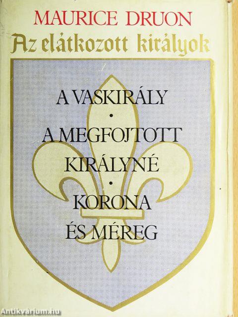 Az elátkozott királyok I-II.