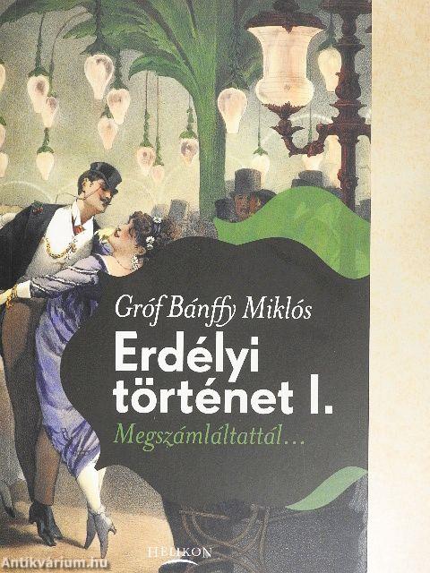 Erdélyi történet I-III.