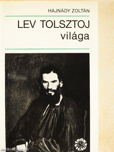 Lev Tolsztoj világa