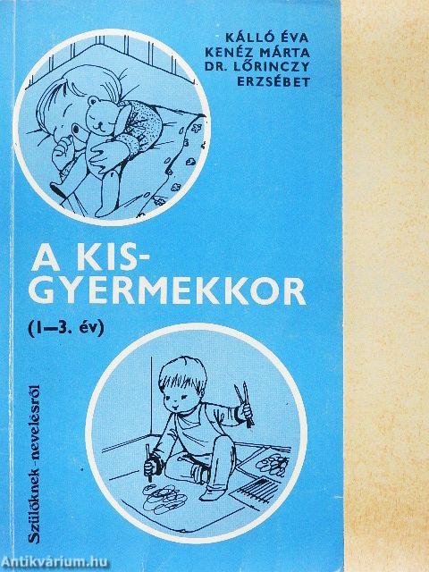 A kisgyermekkor