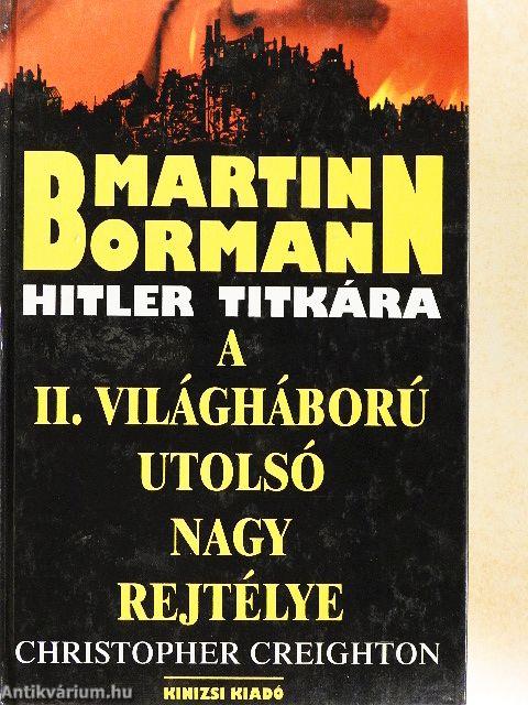 Martin Bormann Hitler titkára