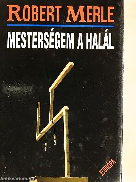 Mesterségem a halál