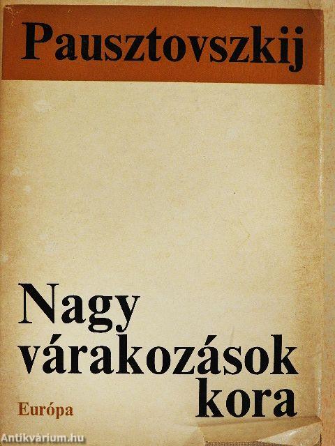 Nagy várakozások kora