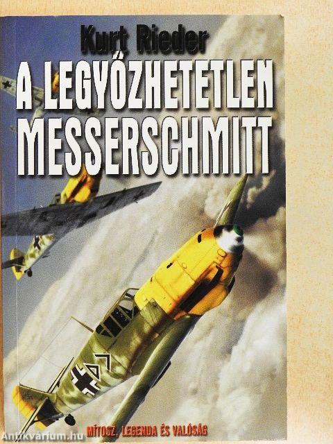 A legyőzhetetlen Messerschmitt