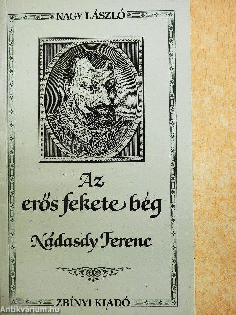 Az erős fekete bég