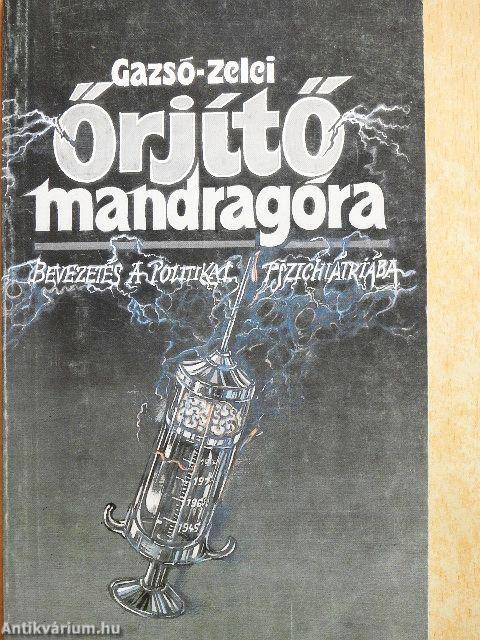 Őrjítő mandragóra