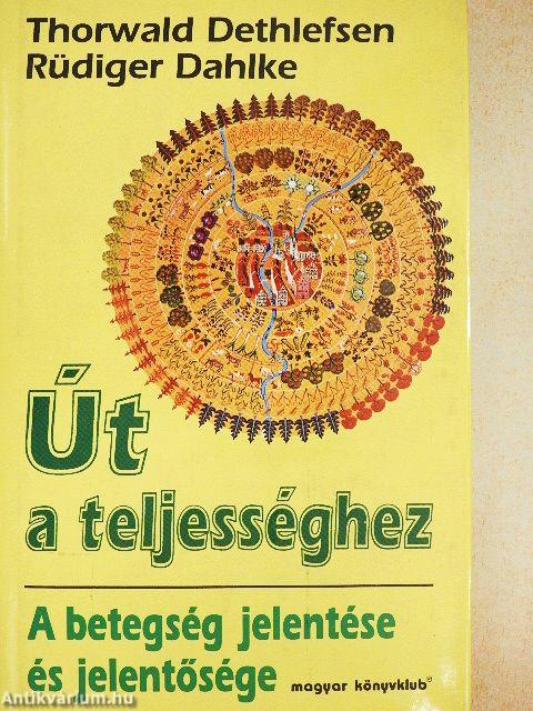 Út a teljességhez
