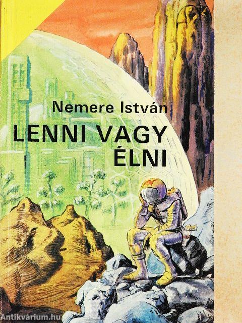 Lenni vagy élni