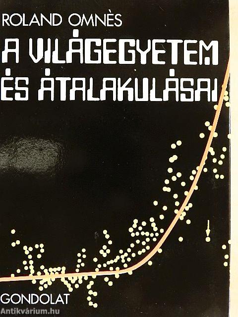 A Világegyetem és átalakulásai