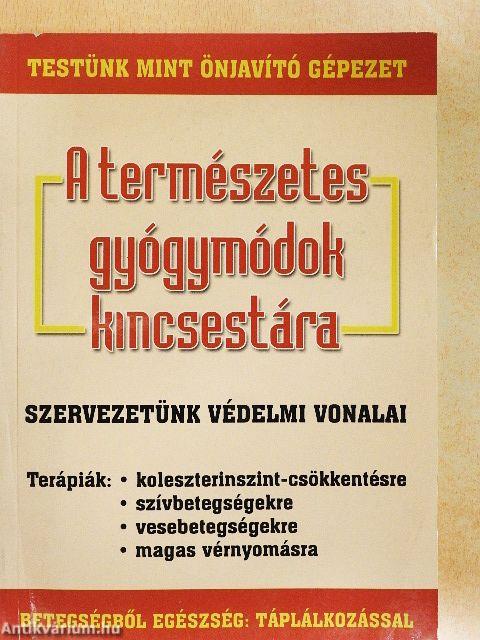 A természetes gyógymódok kincsestára