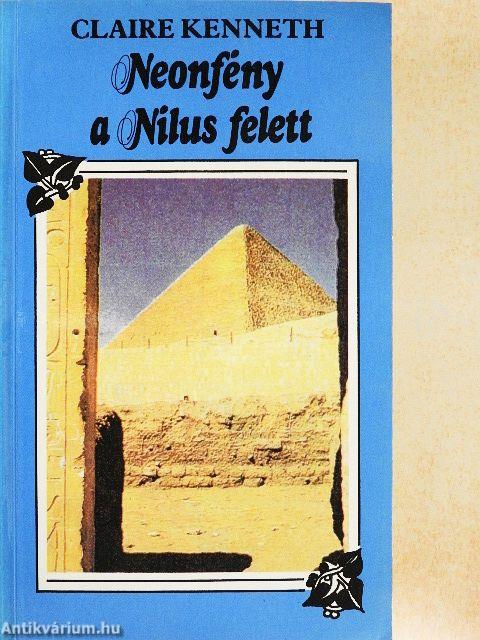 Neonfény a Nílus felett