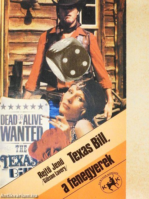 Texas Bill, a fenegyerek