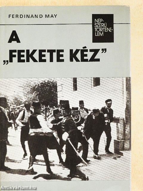 A "fekete kéz"