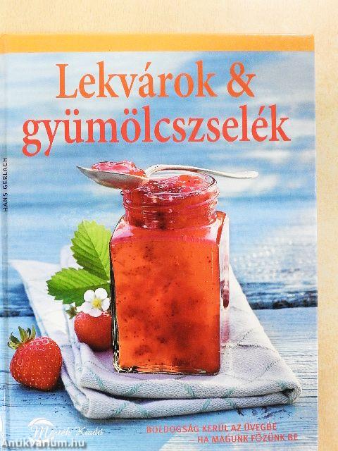 Lekvárok & gyümölcszselék