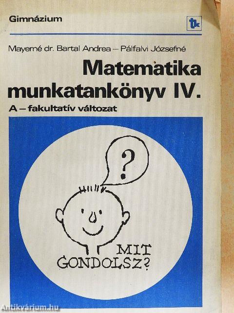 Matematika munkatankönyv IV.