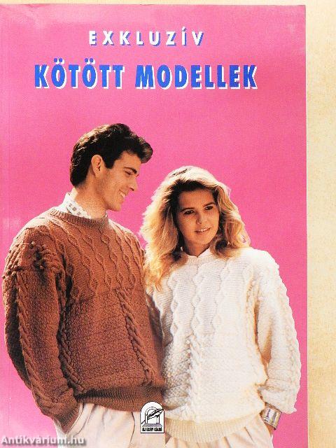 Exkluzív kötött modellek