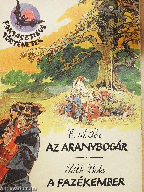 Az aranybogár/A fazékember