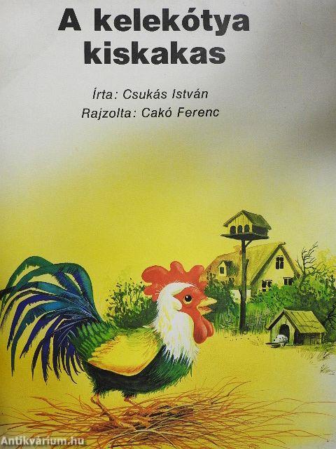 A kelekótya kiskakas