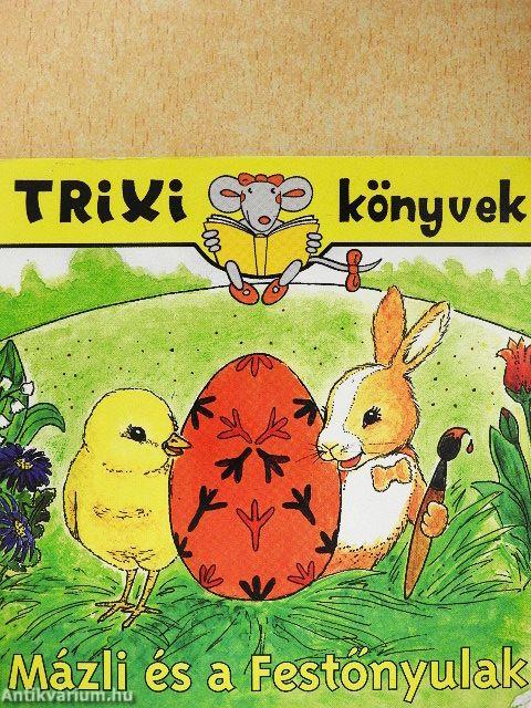 Mázli és a Festőnyulak