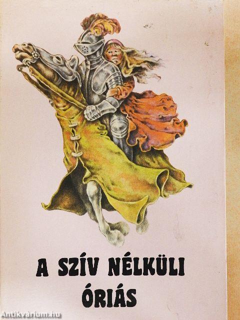 A szív nélküli óriás