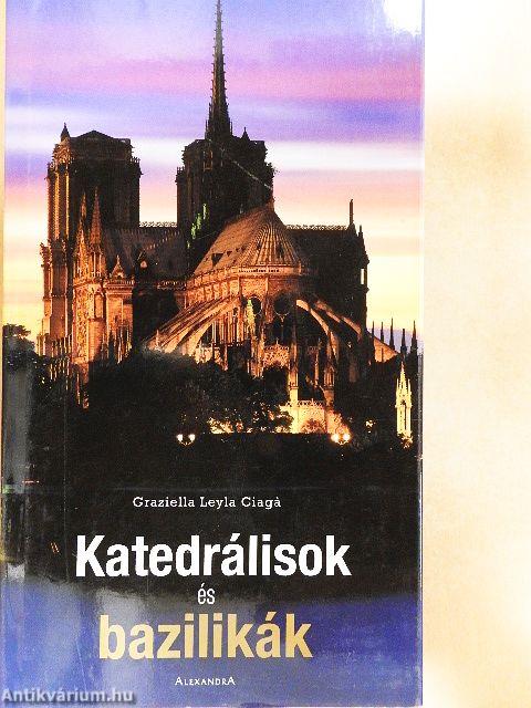 Katedrálisok és bazilikák