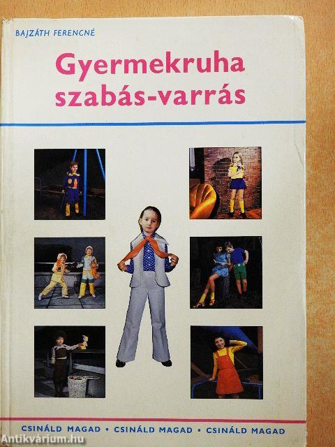 Gyermekruha szabás-varrás