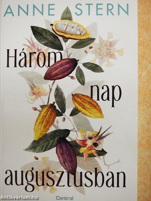 Három nap augusztusban