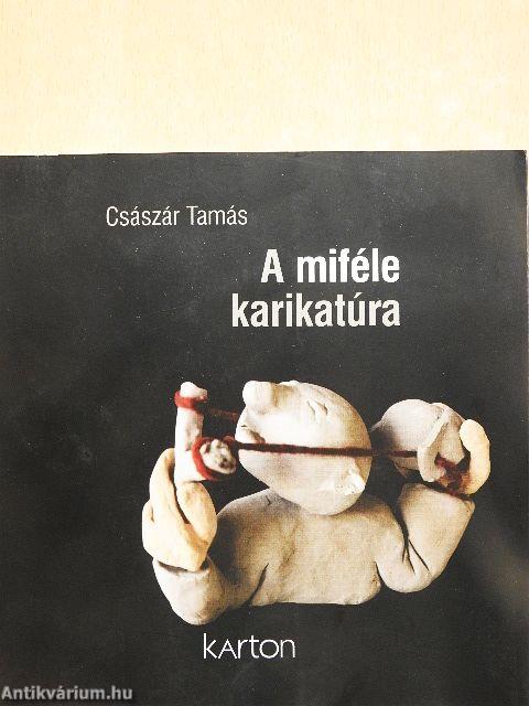 A miféle karikatúra