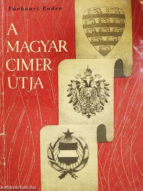 A magyar címer útja