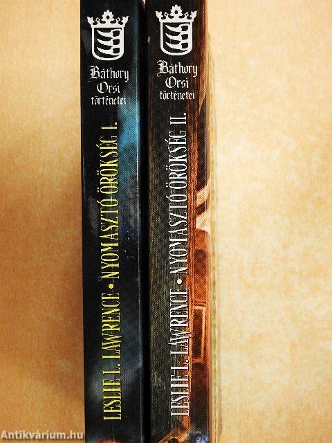 Nyomasztó örökség I-II.