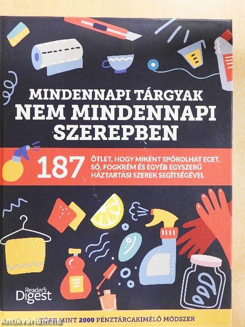 Mindennapi tárgyak nem mindennapi szerepben