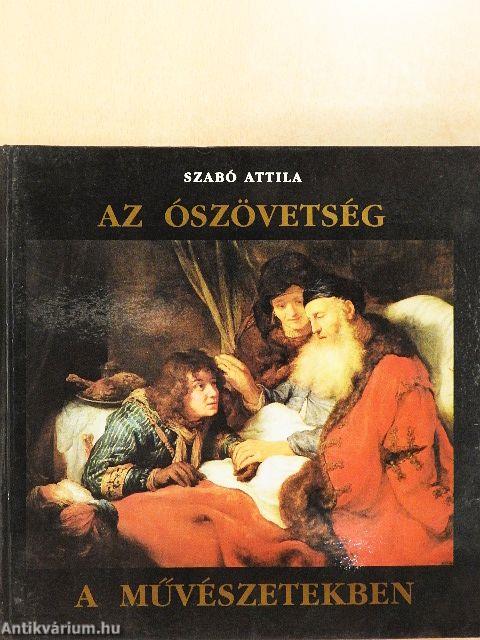 Az Ószövetség a művészetekben