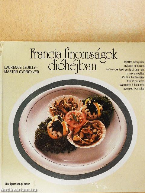 Francia finomságok dióhéjban